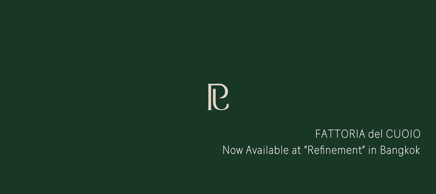 【タイ初上陸】Refinement(バンコク)でFATTORIA del CUOIO 販売開始